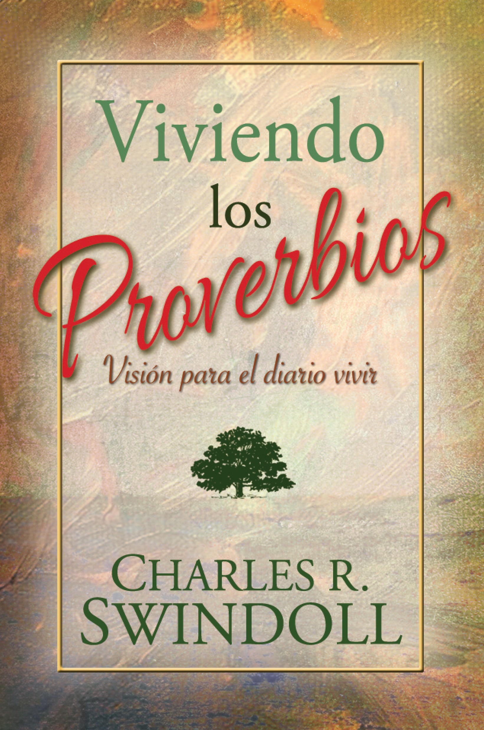 Viviendo los Proverbios