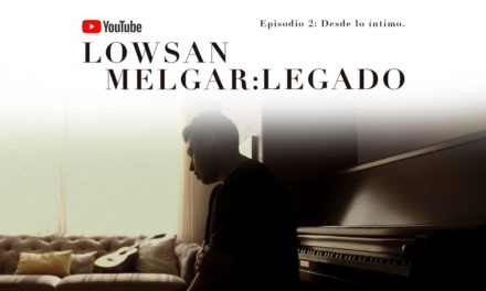 Lowsan Melgar lanza su primer álbum «Legado»