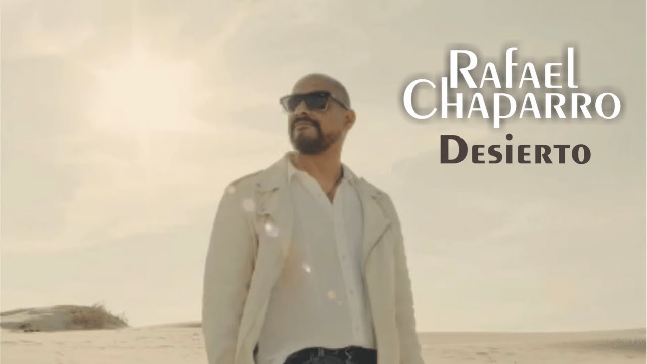 Rafa Chaparro presenta: Desierto