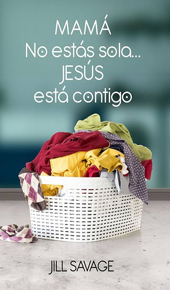 Mamá, no estás sola. Jesús está contigo