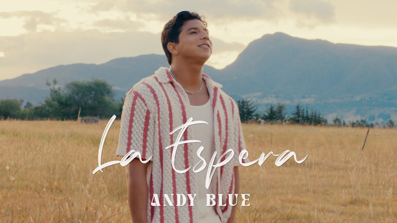 La Espera, el nuevo sencillo de Andy Blue