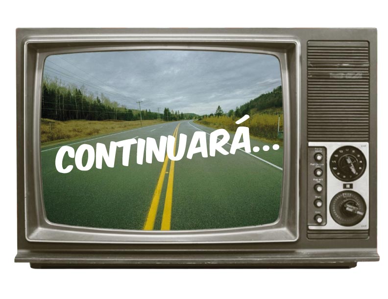 No te preocupes… continuará