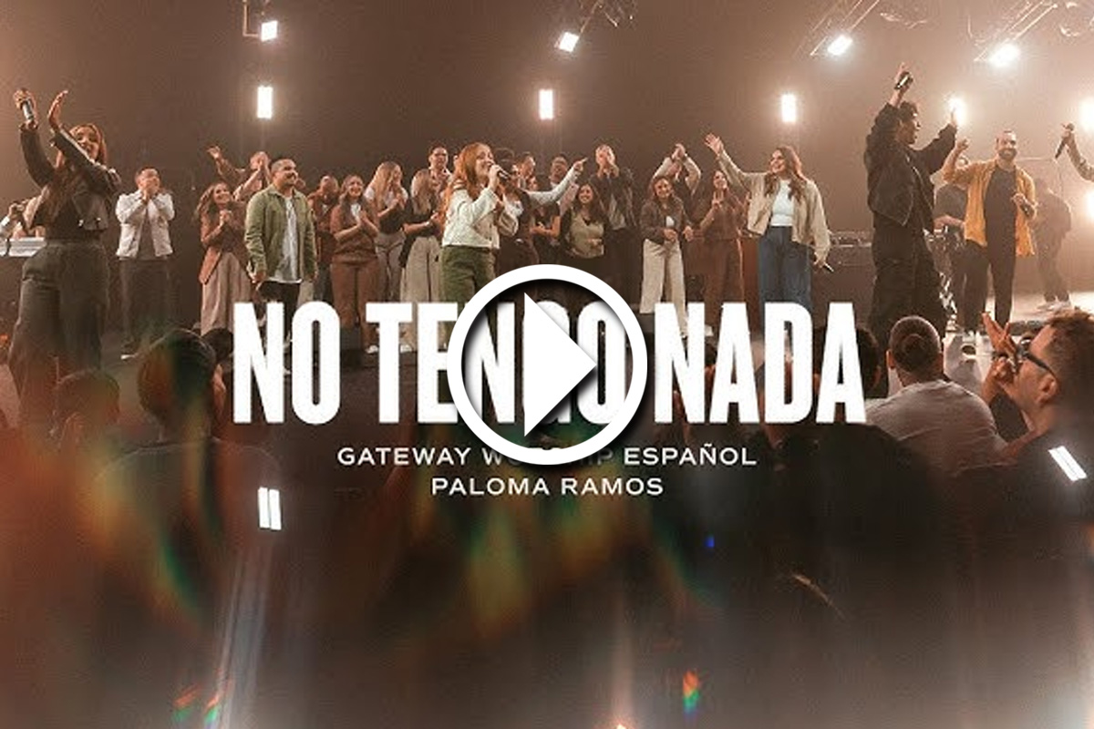 Gateway Worship Español presenta: «No Tengo Nada»